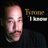 Tyrone Triggs - I Know lyrics