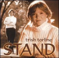 Trish Torline - Stand lyrics