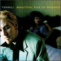Terrell - Beautiful Side of Madness lyrics