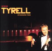 Steve Tyrell - Standard Time lyrics