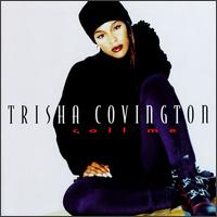 Trisha Covington - Call Me lyrics