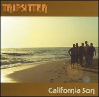 Tripsitter - California Son lyrics