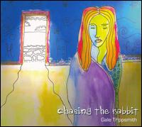 Gale Trippsmith - Chasing the Rabbit lyrics