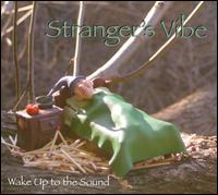 Stranger's Vibe - Wake Up to the Sound lyrics