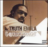 Truth Enola - 6 O'Clock Straight lyrics