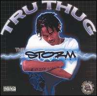 Tru Thug - The Storm lyrics