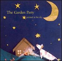 Garden Party - Pointed at the Sky lyrics