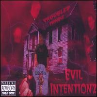 Troubled Mindz - Evil Intentionz lyrics
