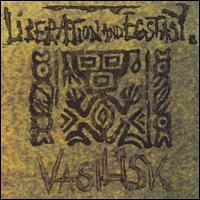 Vasilisk - Liberation & Ecstasy lyrics