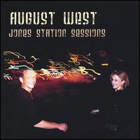 August West - Jones Station Sessions lyrics