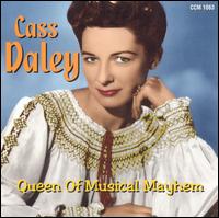 Cass Daley - Queen of Musical Mayhem lyrics