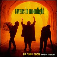 Lee Ellen Shoemaker - Ravens in Moonlight lyrics