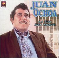 Juan Ochoa - La Voz del Norte lyrics