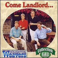 Houghton Weavers - Come Landlord lyrics
