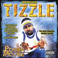Tizzle - Power Movez lyrics