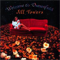 Jill Towers - Welcome to Dreamfields lyrics