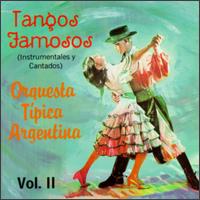Orquesta Tipica Argentina - Tangos Famosos, Vol. 2 lyrics
