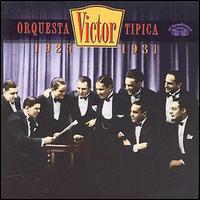 Orquesta Tipica Victor - 1926-1940 lyrics