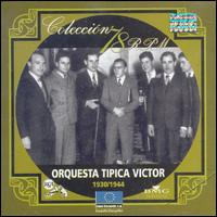 Orquesta Tipica Victor - Coleccion 78 RPM: 1930-1944 lyrics