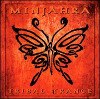 Tribal Trance - Minjahra lyrics