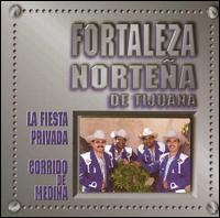 Fortaleza Nortena de Tijuana - Fortaleza Nortena de Tijuana lyrics