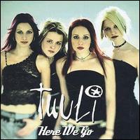 Tuuli [Band] - Here We Go lyrics