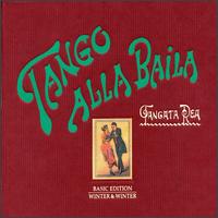 Tangata Rea - Tango Alla Baila lyrics
