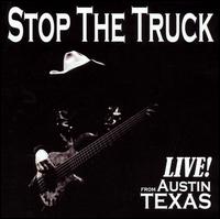 Stop the Truck - Live! From Austin Texas lyrics