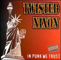 Twisted Nixon - In Punk We Trust lyrics