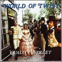 World of Twist - Quality Street lyrics