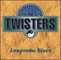 Texas Twisters - Lonesome Blues [live] lyrics