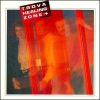 Trova - Healing Zone lyrics