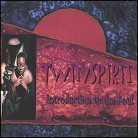 Twinspirit - Introduction to the Soul lyrics