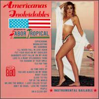 Orquesta Sabor Tropical - Americanas Inolvidables lyrics