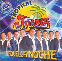 Tropical Juarez - Aquella Noche lyrics