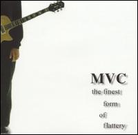 MVC - Finest Form of Flattery lyrics