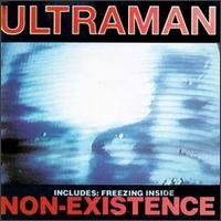 Ultraman - Non-Existence lyrics