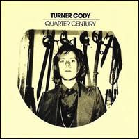 Turner Cody - Quartet Century lyrics