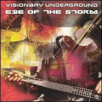 Visionary Underground - Eye of the Storm lyrics