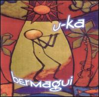 U-Ka - Bermagui lyrics