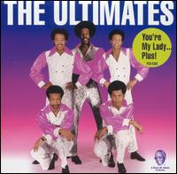 The Ultimates - You're My Lady lyrics