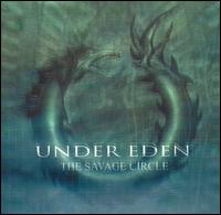 Under Eden - The Savage Circle lyrics