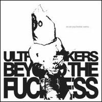 Ultra Fuckers - Beyond the Fuckless lyrics