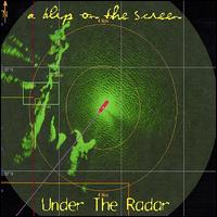 Under the Radar - A Blip on the Screen lyrics