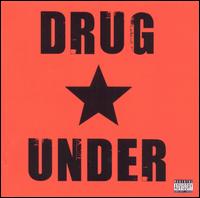 Drug Under - Drug Under lyrics