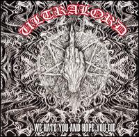 Ultralord - We Hate You and Hope You Die lyrics
