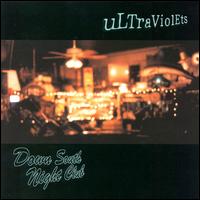 Ultraviolets - Down South Night Club lyrics