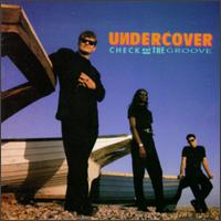 Undercover - Check Out the Groove lyrics