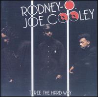 Rodney & the Blazers - Three the Hard Way lyrics