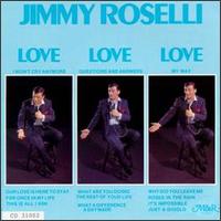 Jimmy Roselli - Love, Love, Love lyrics
